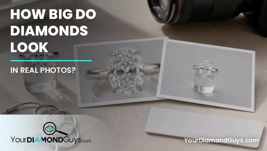 How Big Do Diamonds Look In Real Photos?