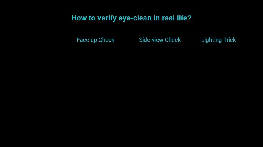 how to verify eye clean in real life quick checklist visual selection